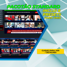 Carregar imagem no visualizador da galeria, Todos os presets da linha Standard